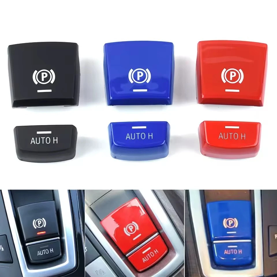 Car Brake P Button Auto H Switch Cover for BMW 5 6 7 X3 X4 X5 X6 F01 F02 F07 F10 F06 F25 F26 F15
